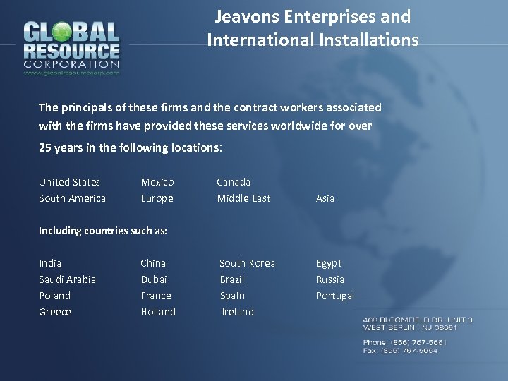 Jeavons Enterprises and International Installations The principals of these firms and the contract workers