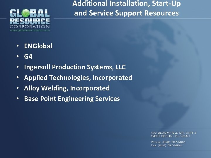 Additional Installation, Start-Up and Service Support Resources • • • ENGlobal G 4 Ingersoll