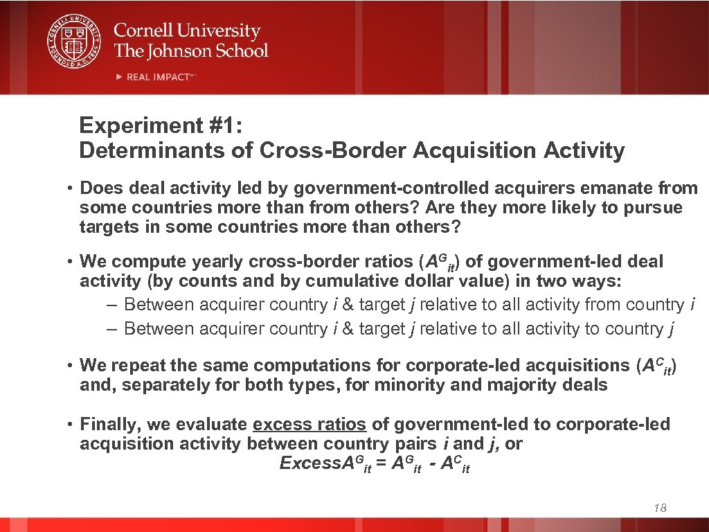 Experiment #1: Determinants of Cross-Border Acquisition Activity • Does deal activity led by government-controlled