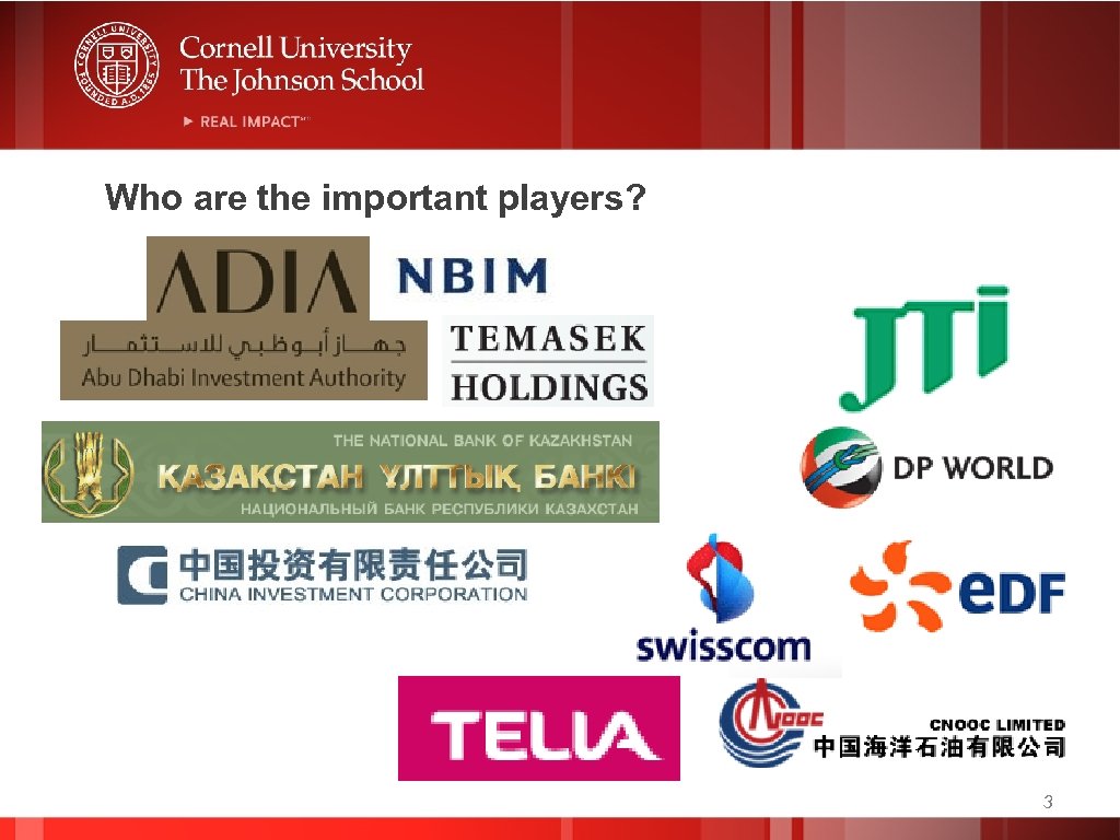 Who are the important players? 3 