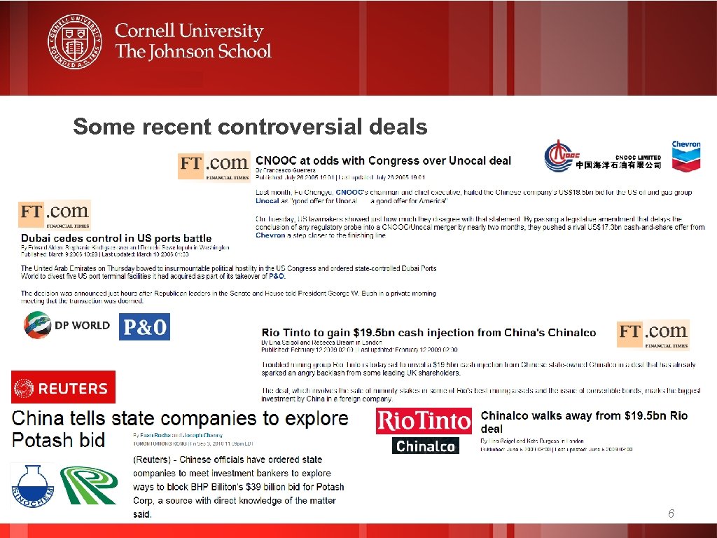 Some recent controversial deals 6 