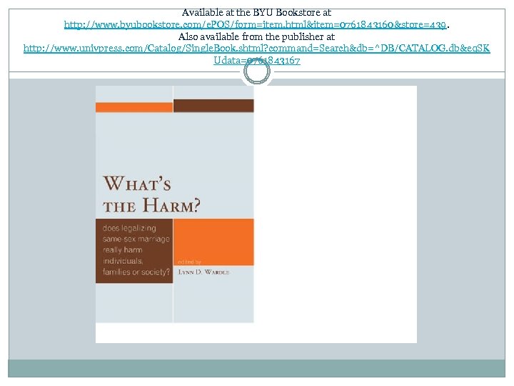 Available at the BYU Bookstore at http: //www. byubookstore. com/e. POS/form=item. html&item=0761843160&store=439. Also available