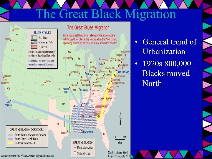 The Great Black Migration • General trend of Urbanization • 1920 s 800, 000