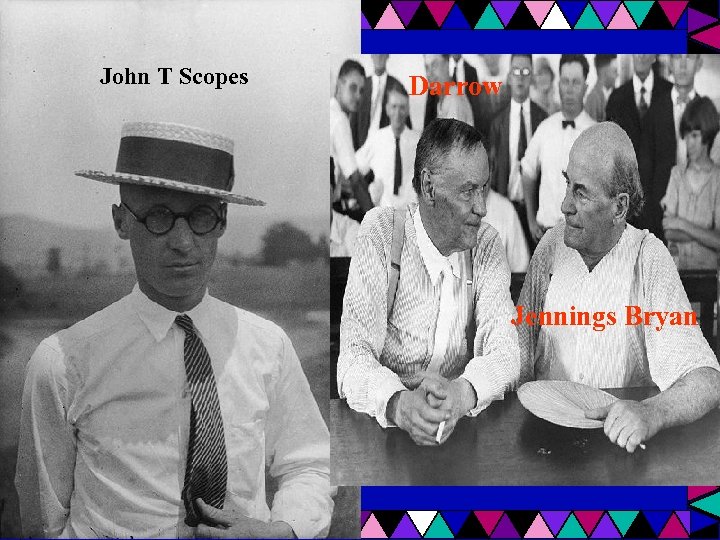 John T Scopes Darrow Jennings Bryan 