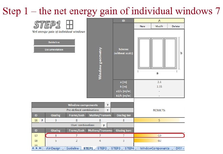 Step 1 – the net energy gain of individual windows 7 