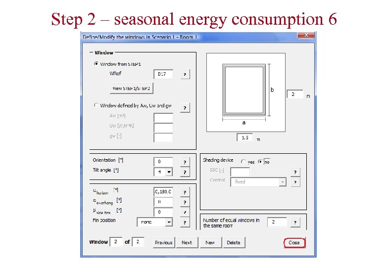 Step 2 – seasonal energy consumption 6 