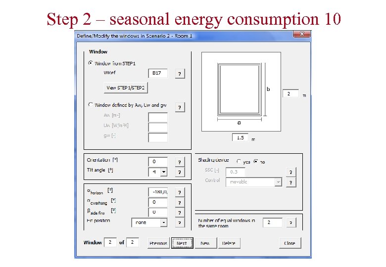 Step 2 – seasonal energy consumption 10 