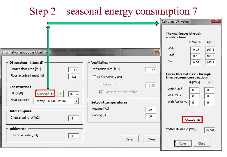 Step 2 – seasonal energy consumption 7 