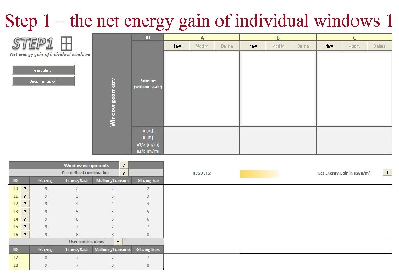 Step 1 – the net energy gain of individual windows 1 