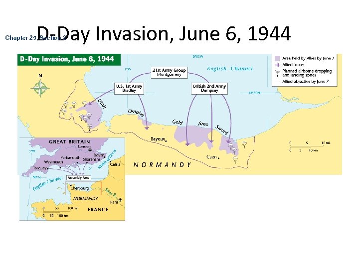 D-Day Invasion, June 6, 1944 Chapter 25, Section 2 