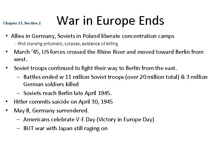 Chapter 25, Section 2 War in Europe Ends • Allies in Germany, Soviets in