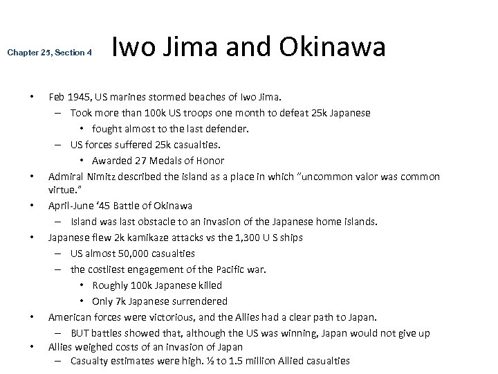 Chapter 25, Section 4 • • • Iwo Jima and Okinawa Feb 1945, US