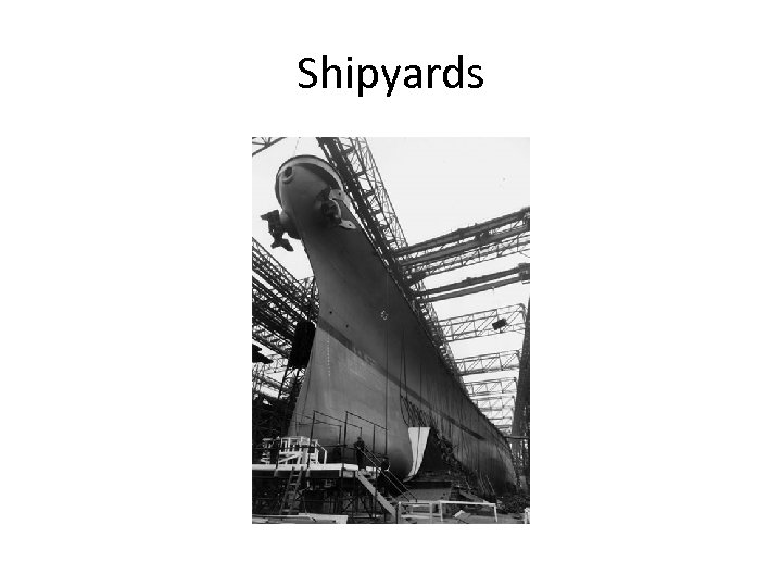 Shipyards 