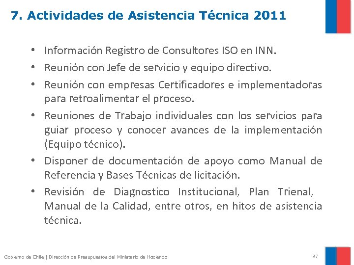 7. Actividades de Asistencia Técnica 2011 • Información Registro de Consultores ISO en INN.