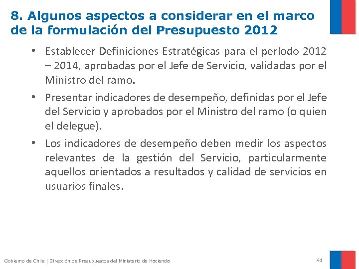 8. Algunos aspectos a considerar en el marco de la formulación del Presupuesto 2012