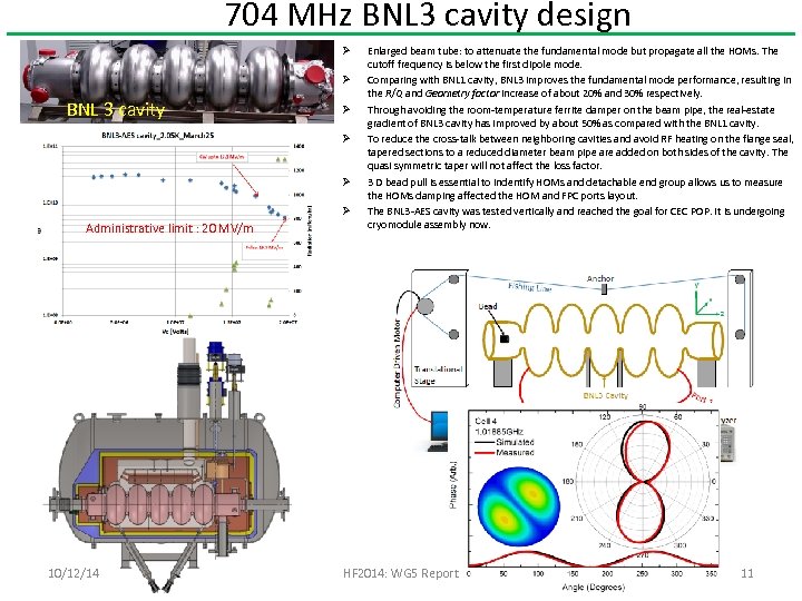 704 MHz BNL 3 cavity design Ø Ø BNL 3 cavity Ø Ø Administrative