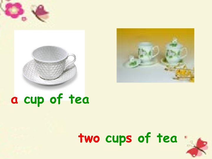 a cup of tea two cups of tea 