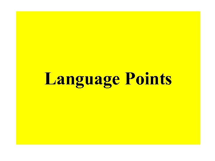 Language Points 