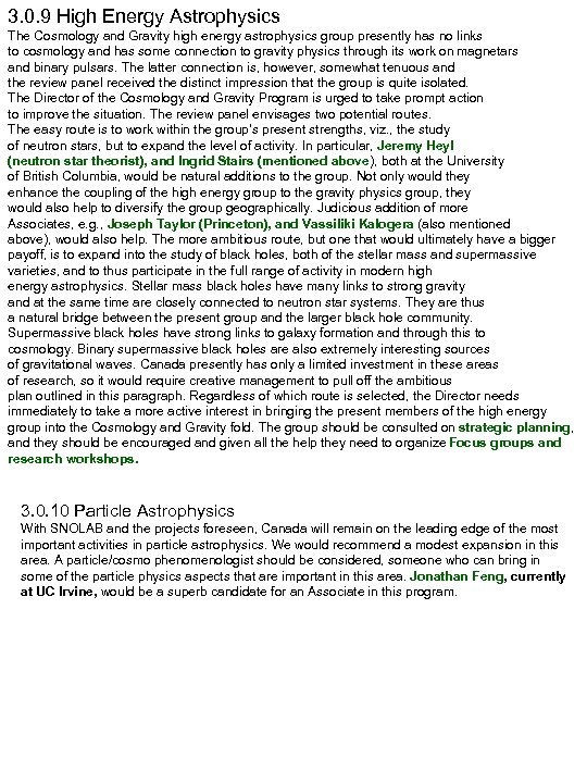 3. 0. 9 High Energy Astrophysics The Cosmology and Gravity high energy astrophysics group