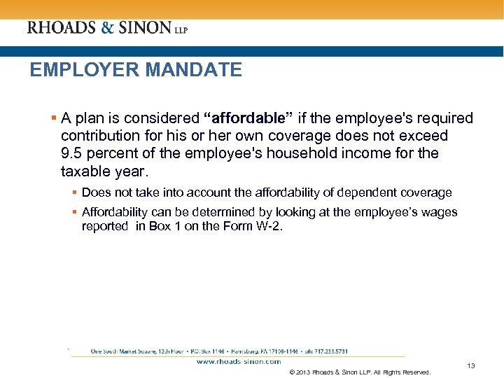 EMPLOYER MANDATE § A plan is considered “affordable” if the employee's required contribution for