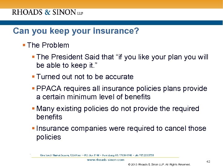 Can you keep your insurance? § The Problem § The President Said that “if