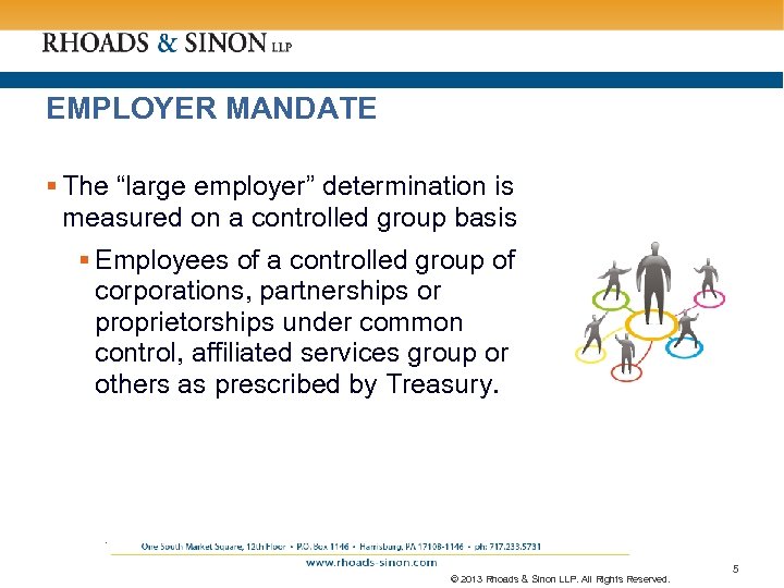 EMPLOYER MANDATE § The “large employer” determination is measured on a controlled group basis
