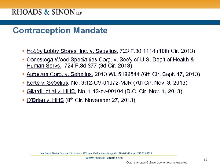 Contraception Mandate § Hobby Lobby Stores, Inc. v. Sebelius, 723 F. 3 d 1114