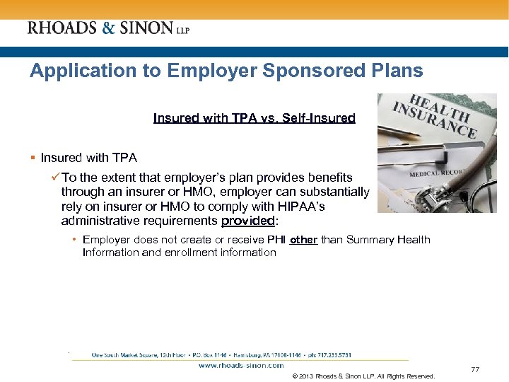 Application to Employer Sponsored Plans Insured with TPA vs. Self-Insured § Insured with TPA
