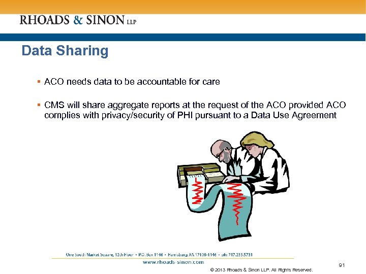 Data Sharing § ACO needs data to be accountable for care § CMS will