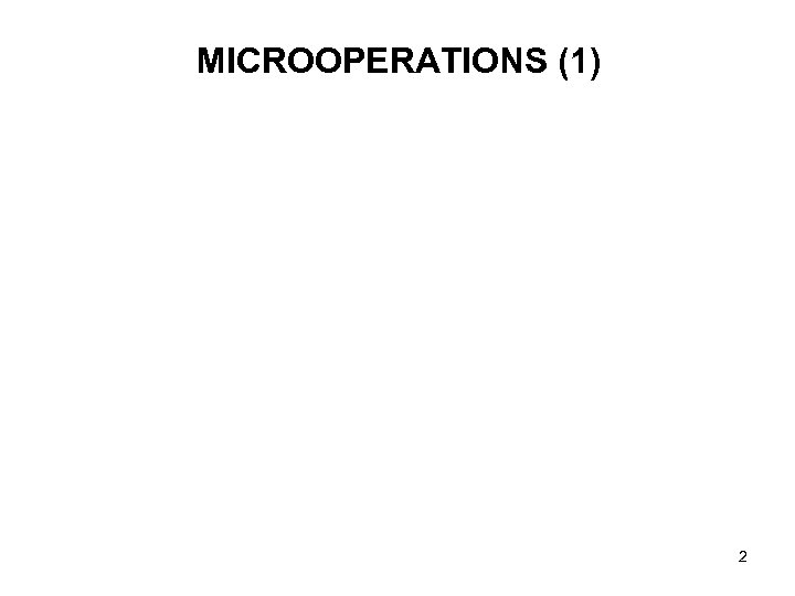 MICROOPERATIONS (1) 2 