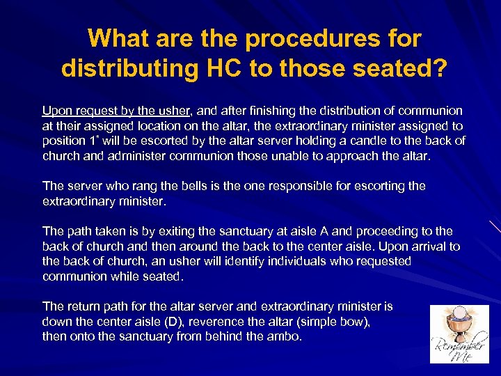 What are the procedures for distributing HC to those seated? Upon request by the