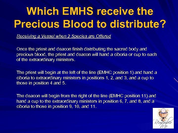 Which EMHS receive the Precious Blood to distribute? Receiving a Vessel when 2 Species