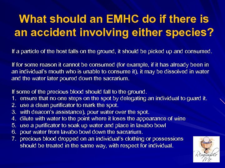 What should an EMHC do if there is an accident involving either species? If