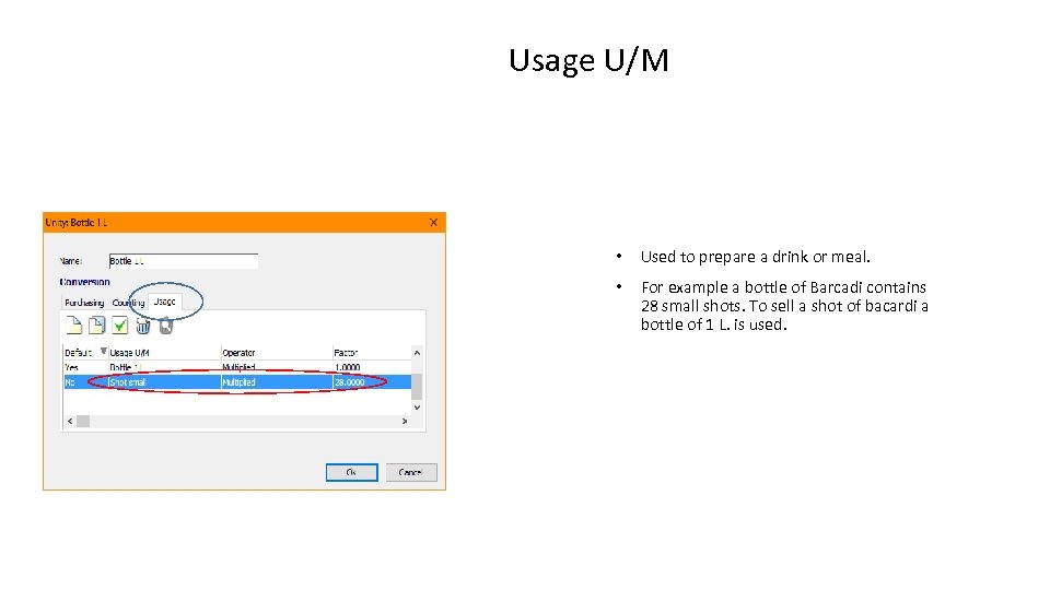 Usage U/M • Used to prepare a drink or meal. • For example a