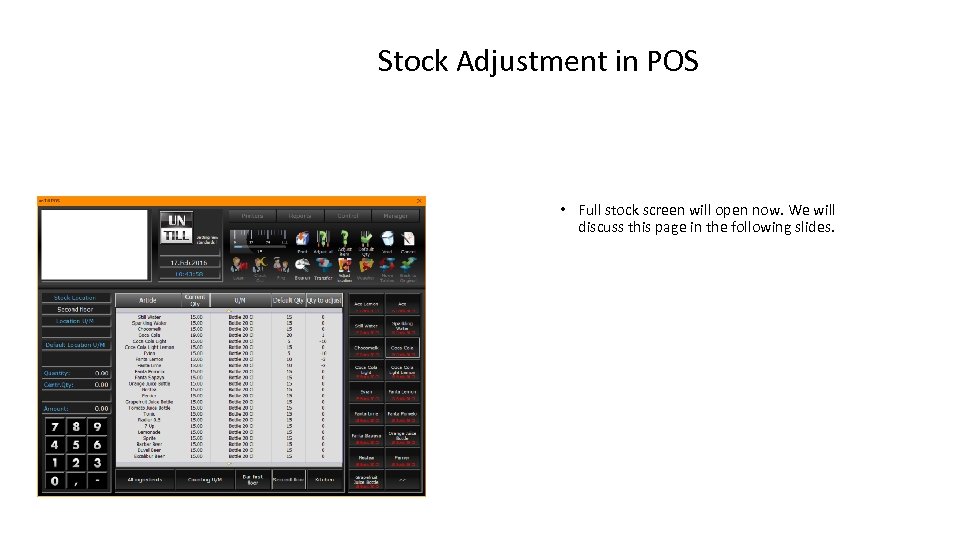 Stock Adjustment in POS • Full stock screen will open now. We will discuss