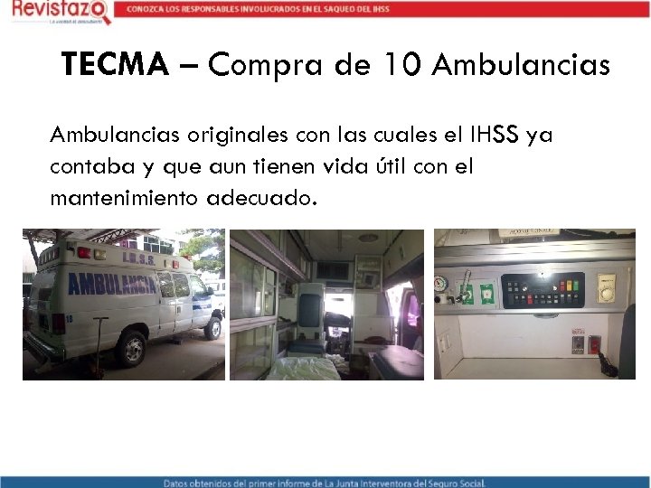 TECMA – Compra de 10 Ambulancias originales con las cuales el IHSS ya contaba