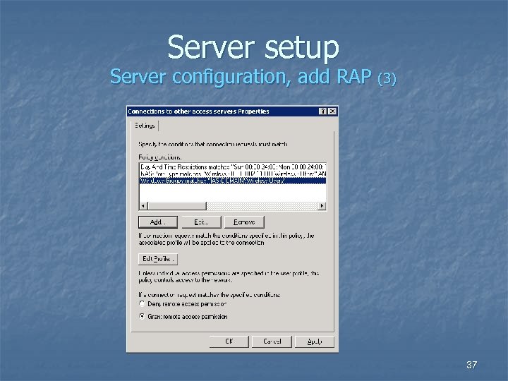 Server setup Server configuration, add RAP (3) 37 