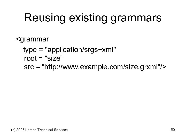 Reusing existing grammars <grammar type = 
