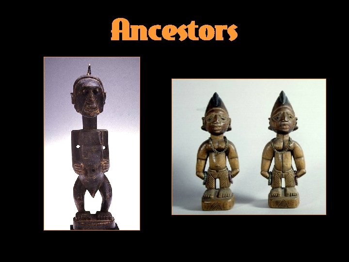 Ancestors 