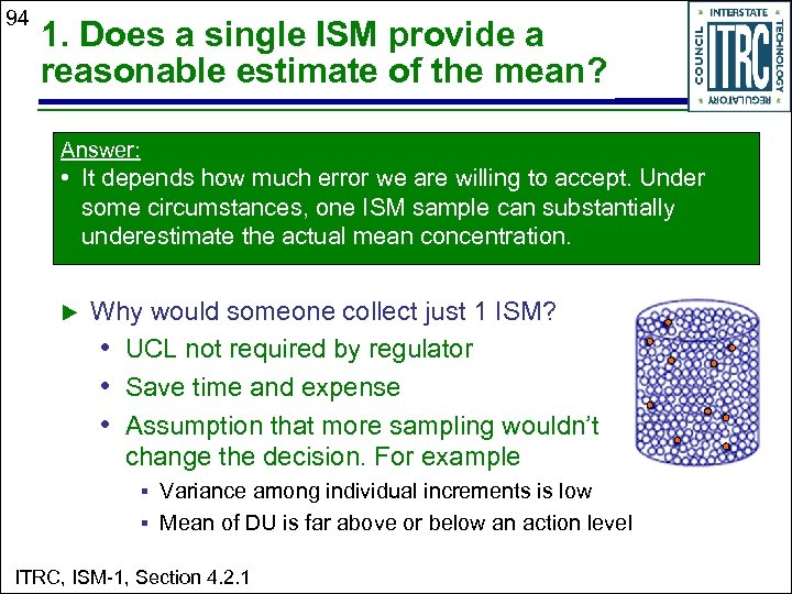 94 1. Does a single ISM provide a reasonable estimate of the mean? Answer:
