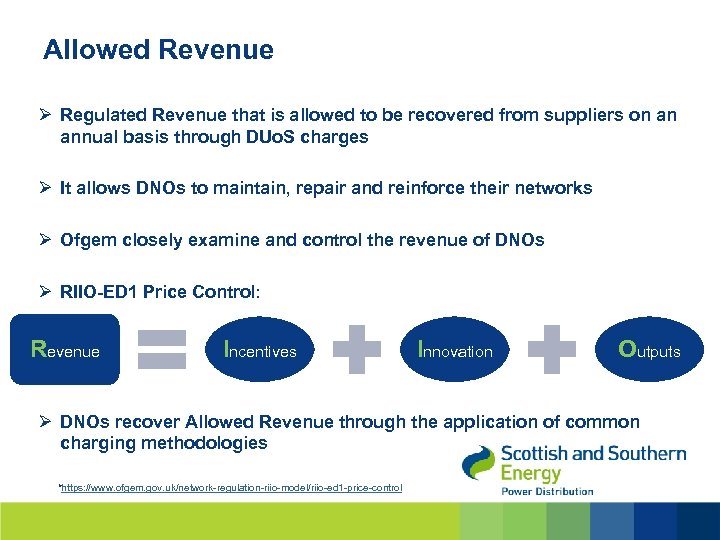 Allowed Revenue Ø Regulated Revenue that is allowed to be recovered from suppliers on