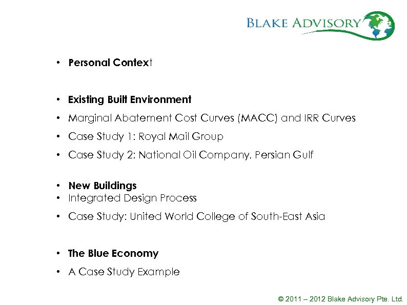  • Personal Context • Existing Built Environment • Marginal Abatement Cost Curves (MACC)