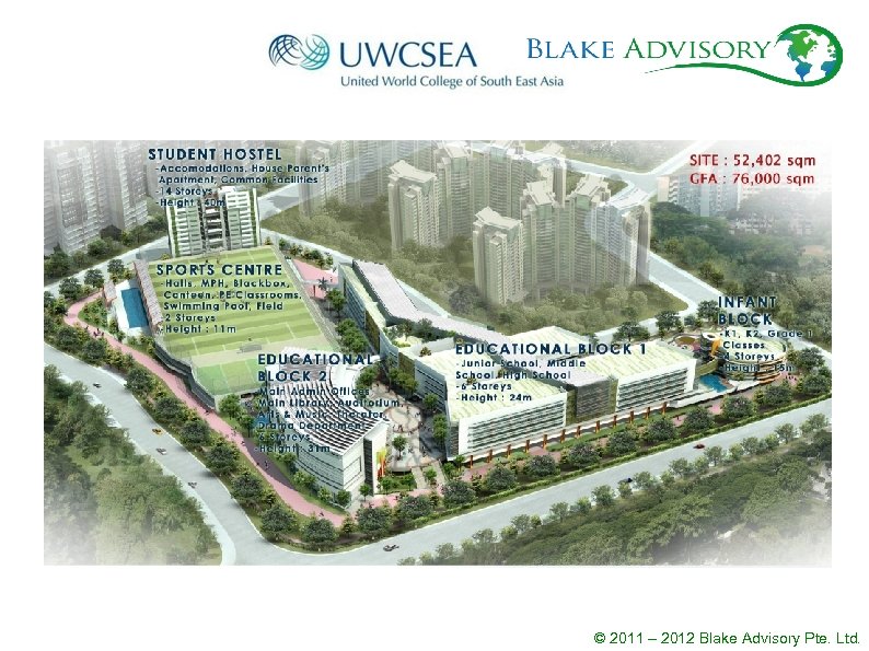 © 2011 – 2012 Blake Advisory Pte. Ltd. 