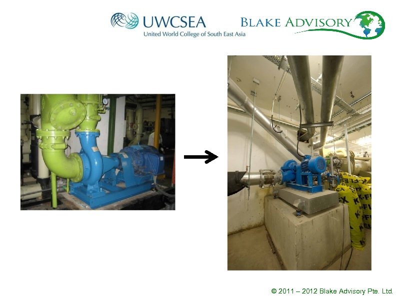 © 2011 – 2012 Blake Advisory Pte. Ltd. 