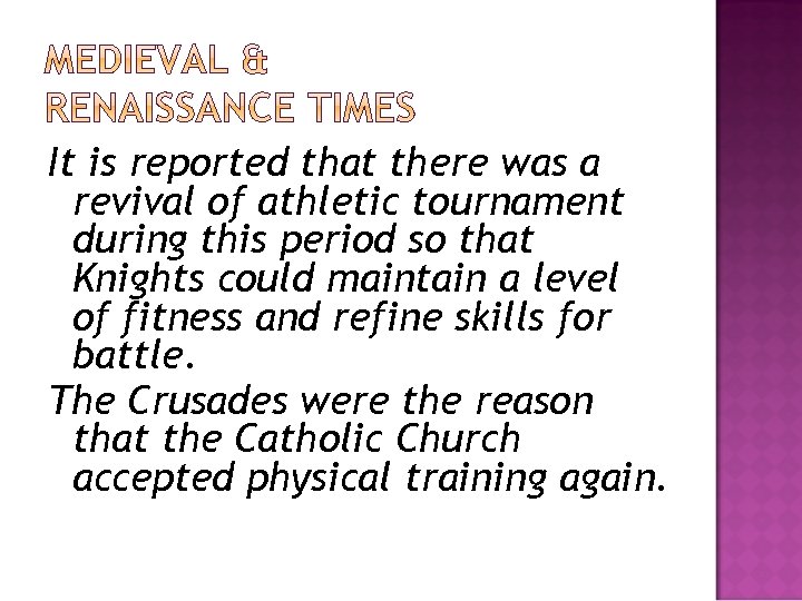 It is reported that there was a revival of athletic tournament during this period