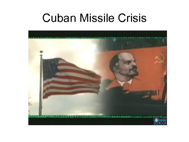 Cuban Missile Crisis 
