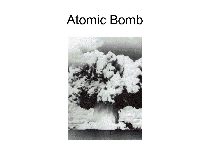 Atomic Bomb 