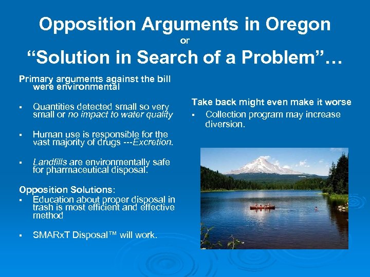 Opposition Arguments in Oregon or “Solution in Search of a Problem”… Primary arguments against