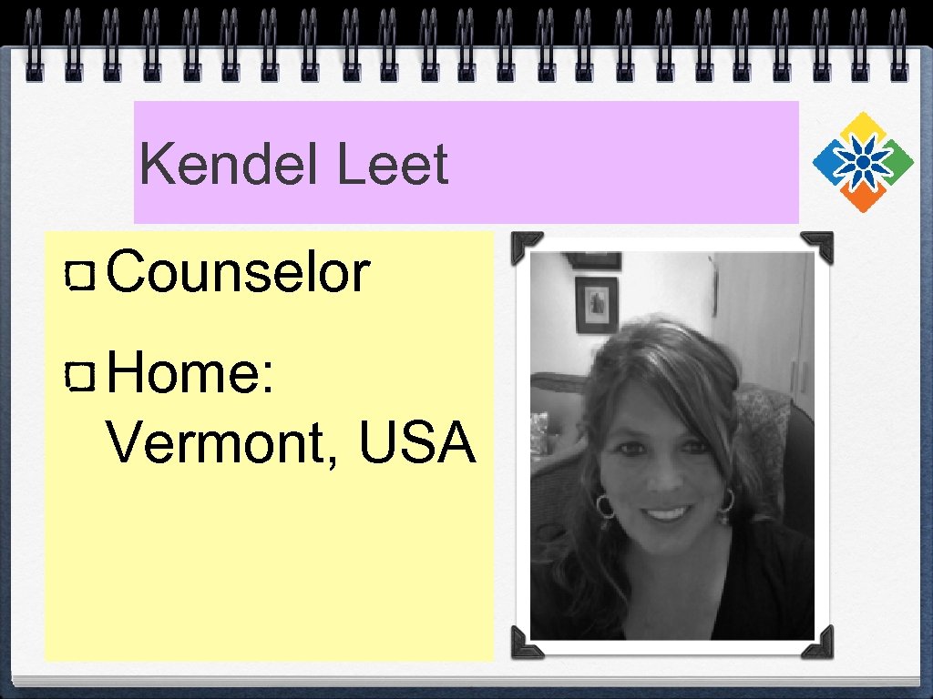 Kendel Leet Counselor Home: Vermont, USA 