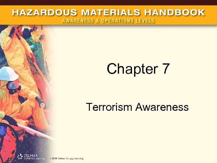 Chapter 7 Terrorism Awareness 